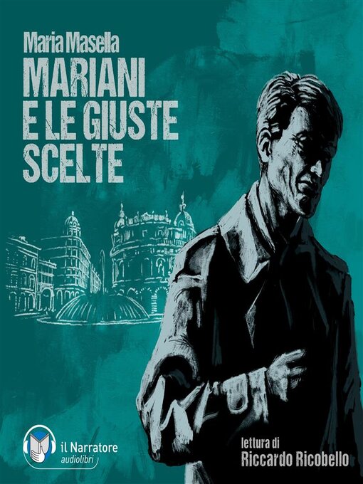 Title details for Mariani e le giuste scelte by Maria Masella - Available